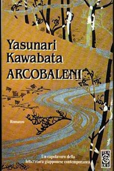 Arcobaleni kawabata yasunari - arcobaleni, kawabata,
