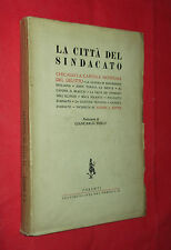 LA CITTA' DEL SINDACATO. DI ALSON J. SMITH