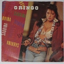 Disco 45 Giri Sabrina Salerno Gringo Vinile 1989 Made In Germany Bmg Anni 80