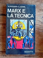 A. Kusin, Marx e la tecnica