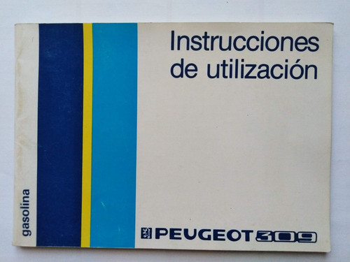 Peugeot 309 libretto uso - , uso 