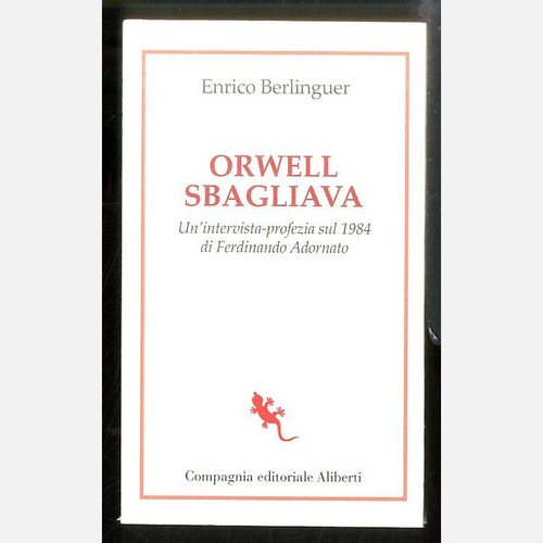 Orwell sbagliava - orwell,