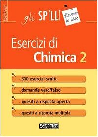 Esercizi chimica - di, (spilli)