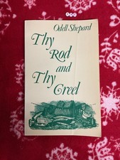 Thy Rod and Thy Creel by Odell