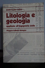 Litologia e geologia applicate all'ingegneria civile di G.C. Carloni rif. 143