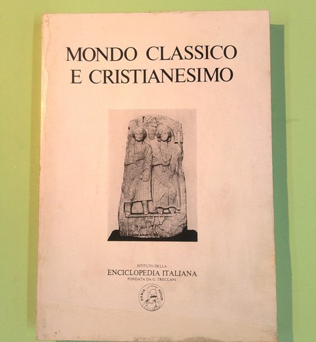 Mondo classico cristianesimo - classico, e