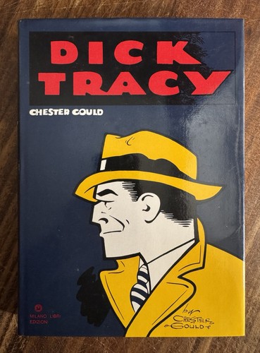 Chester gould dick tracy i - chester,
