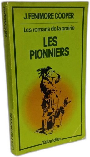 Les pionniers fenimore - les, |