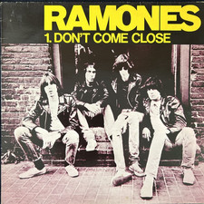 RAMONES 'DON'T COME CLOSE'