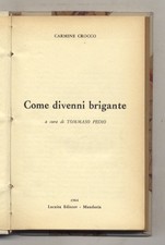 Come divenni brigante. A cura