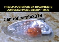 FRECCIA POSTERIORE DX TRASPARENTE COMPLETA PIAGGIO LIBERTY 150CC 