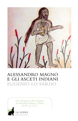 Alessandro magno gli asceti - alessandro, e