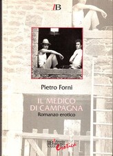 Pietro Forni - Il medico di campagna - Babilonia 1995