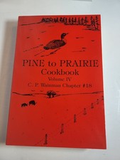 Pine to Prairie Cookbook