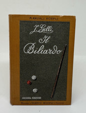 "IL BILIARDO" - HOEPLI manuali - 1906 - II ED. riveduta - GHELLI J. - MILANO 