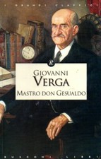 MASTRO DON GESUALDO - Verga - narrativa - classici - letteratura - Rusconi