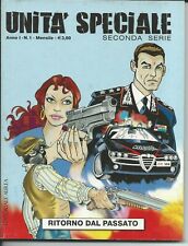 UNITA' SPECIALE  N° 1 ( 2° SERIE ) " RITORNO AL PASSATO - ED. AUREA 2012