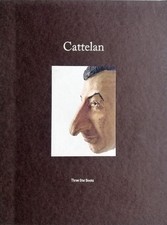 Maurizio cattelan the - -,