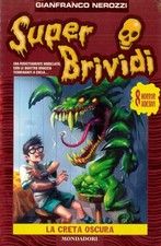 LA CRETA OSCURA I SUPER BRIVIDI ED. MONDADORI RAGAZZI