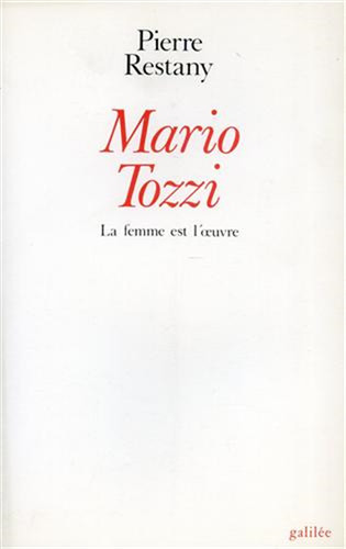 Restany pierre mario - restany,pierre., tozzi