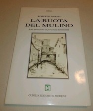 LA RUOTA DEL MULINO ROBERTO