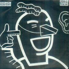 7" Bourgie Bourgie/Breaking