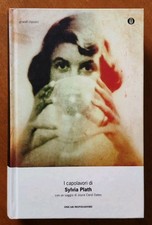 I Capolavori Di SYLVIA PLATH Oscar Mondadori 2012