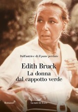Libri Edith Bruck - La Donna