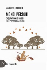 Mondi perduti. Cinquant'anni