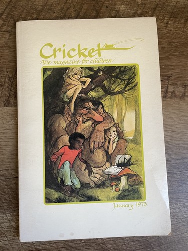 Cricket the magazine for - magazine,