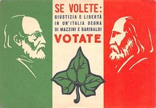 C2818) MAZZINI, GARIBALDI, SE VOLETE GIUSTIZIA E LIBERTA' VOTATE EDERA (PRI). VG