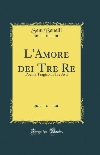 Amore dei tre poema - l'amore, re: