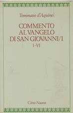 COMMENTO AL VANGELO DI SAN GIOVANNI /1 I-VI