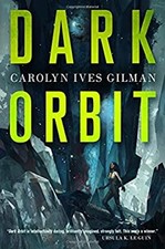 Dark Orbit Hardcover Carolyn