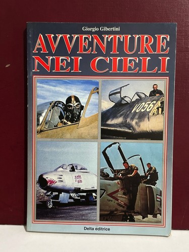 Avventure nei cieli - avventure, giorgio