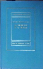 Ernest hemingway IL VECCHIO E