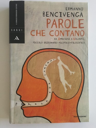 Libro bencivenga parole che - libro:, bencivenga,