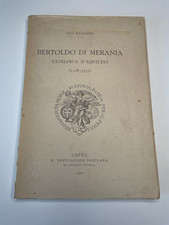 Pio Paschini, Bertoldo di Merania, Patriarca d'Aquileia (1218-1251), 1920