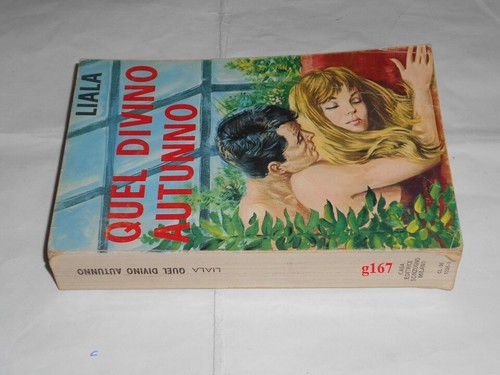 Liala quel divino autunno - quel,