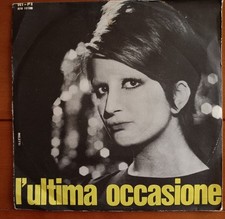 MINA 45 GIRI L' ULTIMA OCCASIONE   - e... Mai Suonato 