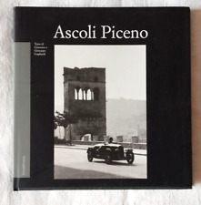 Ascoli Piceno - Giannino e Giuseppe Gagliardi - Ed. Stampitalia - 2003 - Foto