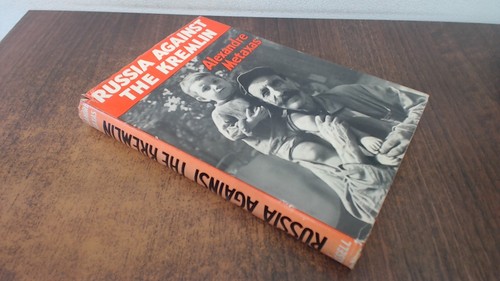 Russia against the kremlin - the,
