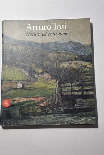 Arturo tosi natura emozione - tosi,