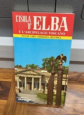 L'ISOLA D'ELBA E L'ARCIPELAGO