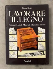 Lavorare il legno di Ernest