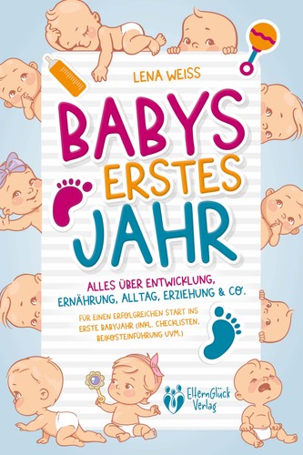 Lena weiss babys erstes - babys, jahr