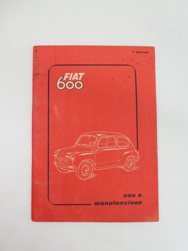 Fiat 600 1956 manuale uso - fiat,