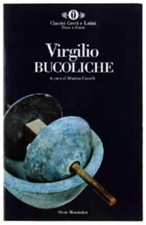 Bucoliche. Testo latino a