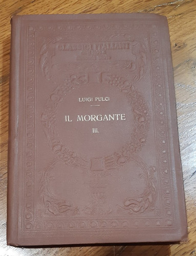 Luigi pulci morgante vol - luigi, il