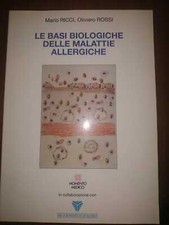 Le basi biologiche delle malattie allergiche. Ricci, Rossi.